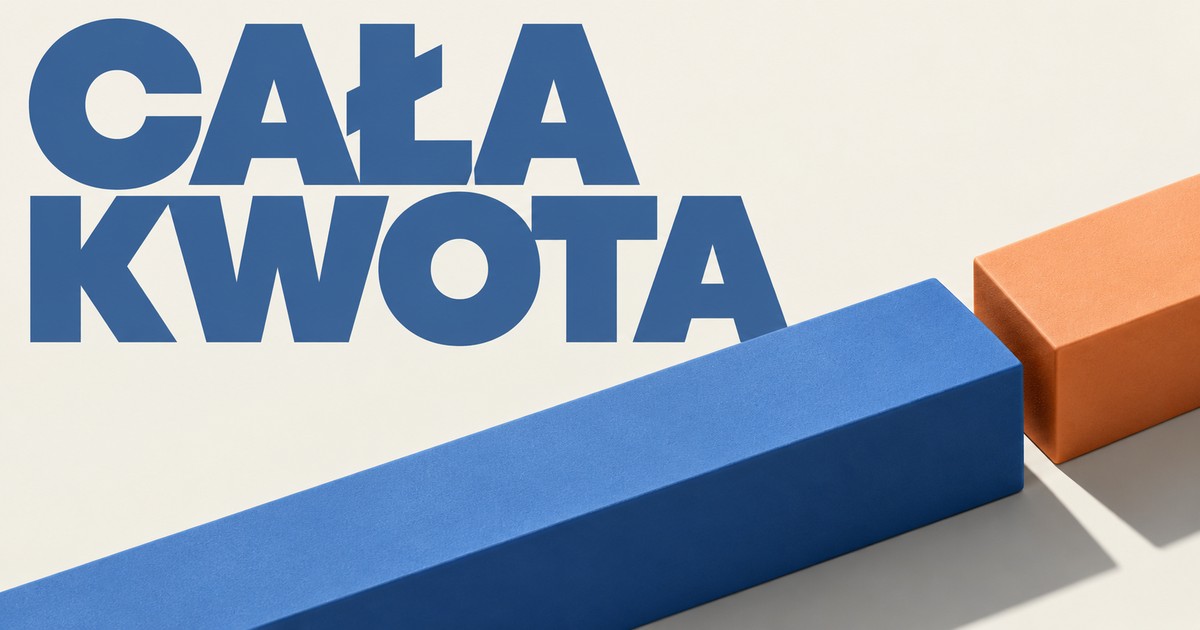 Dwie duże matowe bryły, niebieska i pomarańczowa, na kremowym tle z napisem CAŁA KWOTA.